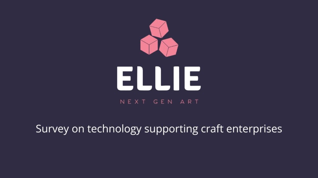 A survey to explore how technology can support craft enterprises and the Cultural and Creative Industries